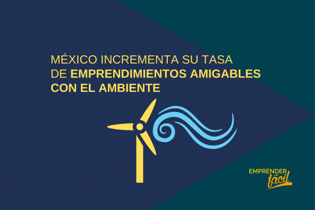 Negocios rentables en México: Emprendimientos Ecológicos