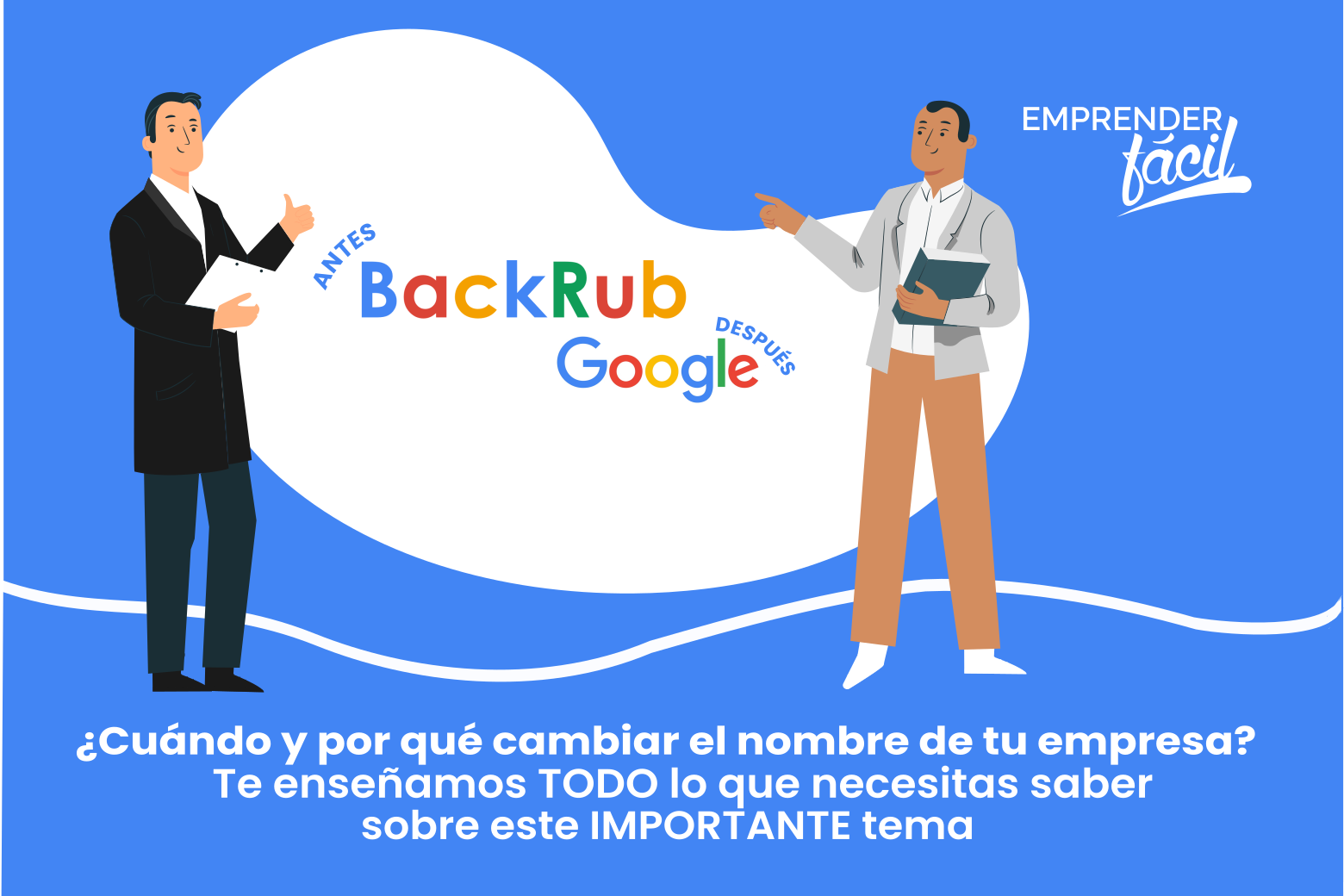 ¿Cuándo y por qué hacer el cambio de nombre de empresa?