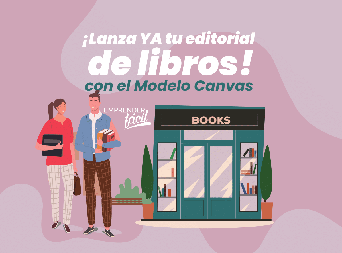 Editorial de libros con el modelo de negocios Canvas