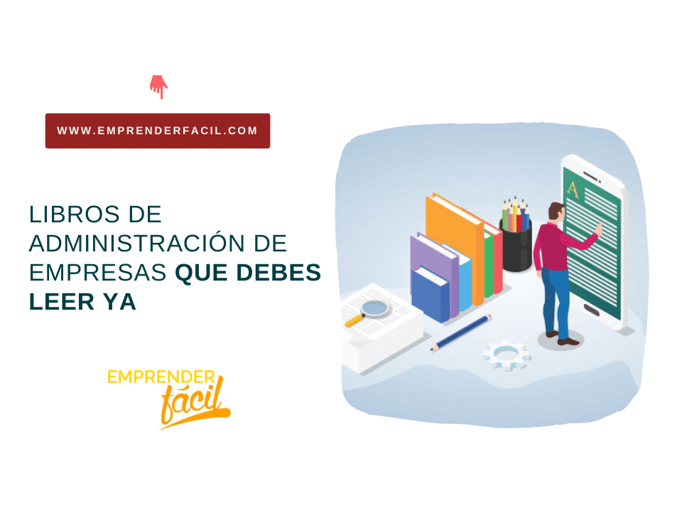 Los libros de Administración de Empresas que debes leer 4