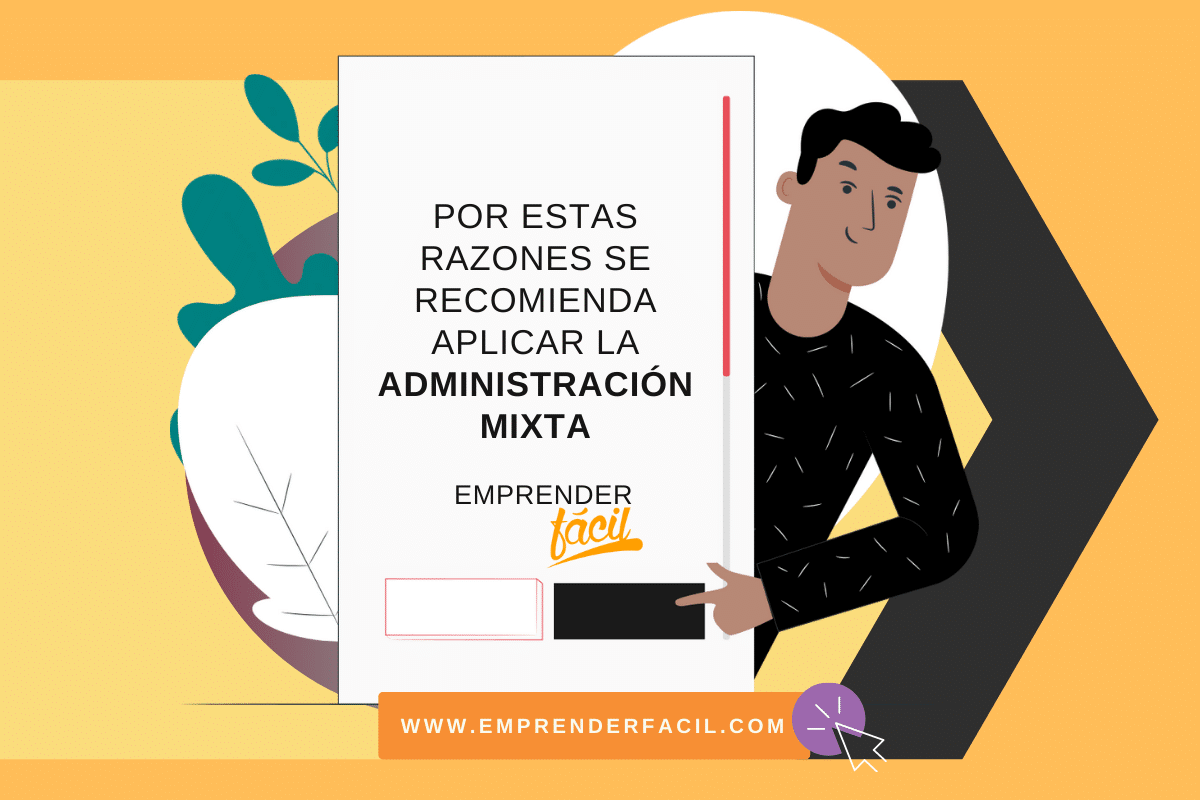 Ventajas de la administración mixta