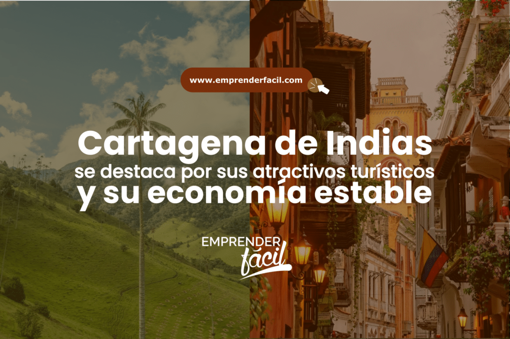 Cartagena de Indias, la Ciudad Amurallada a orillas del mar caribe, se destaca por sus atractivos turísticos y su economía estable.