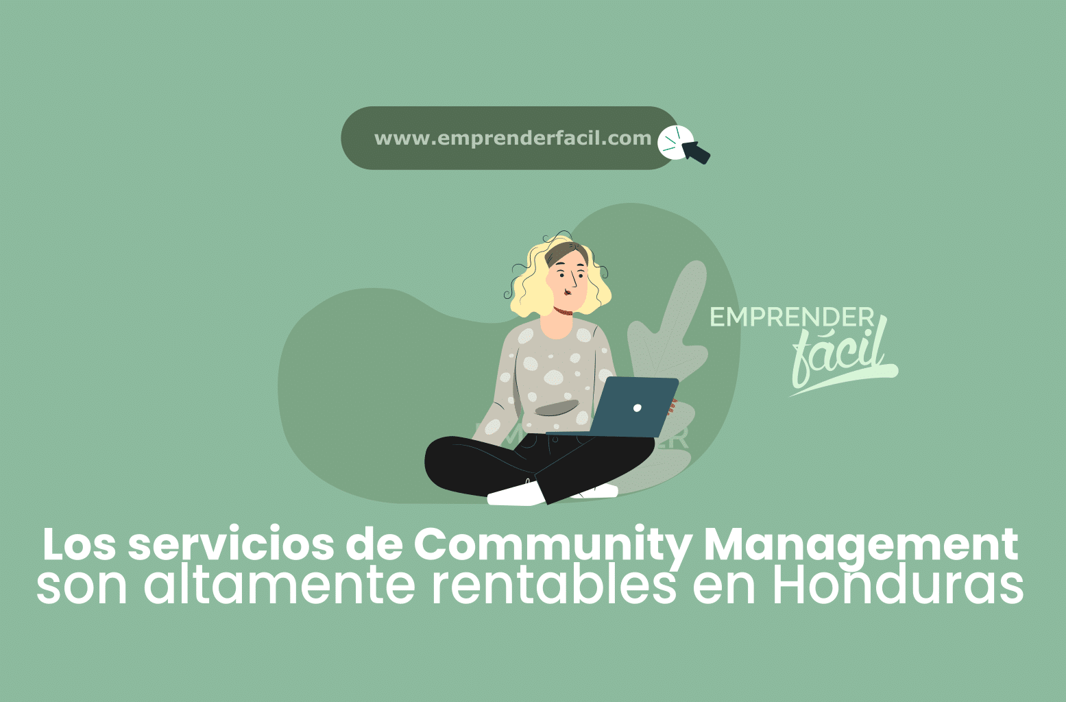 Ofrece tus servicios como Community Manager uno de los negocios rentables en San Pedro Sula