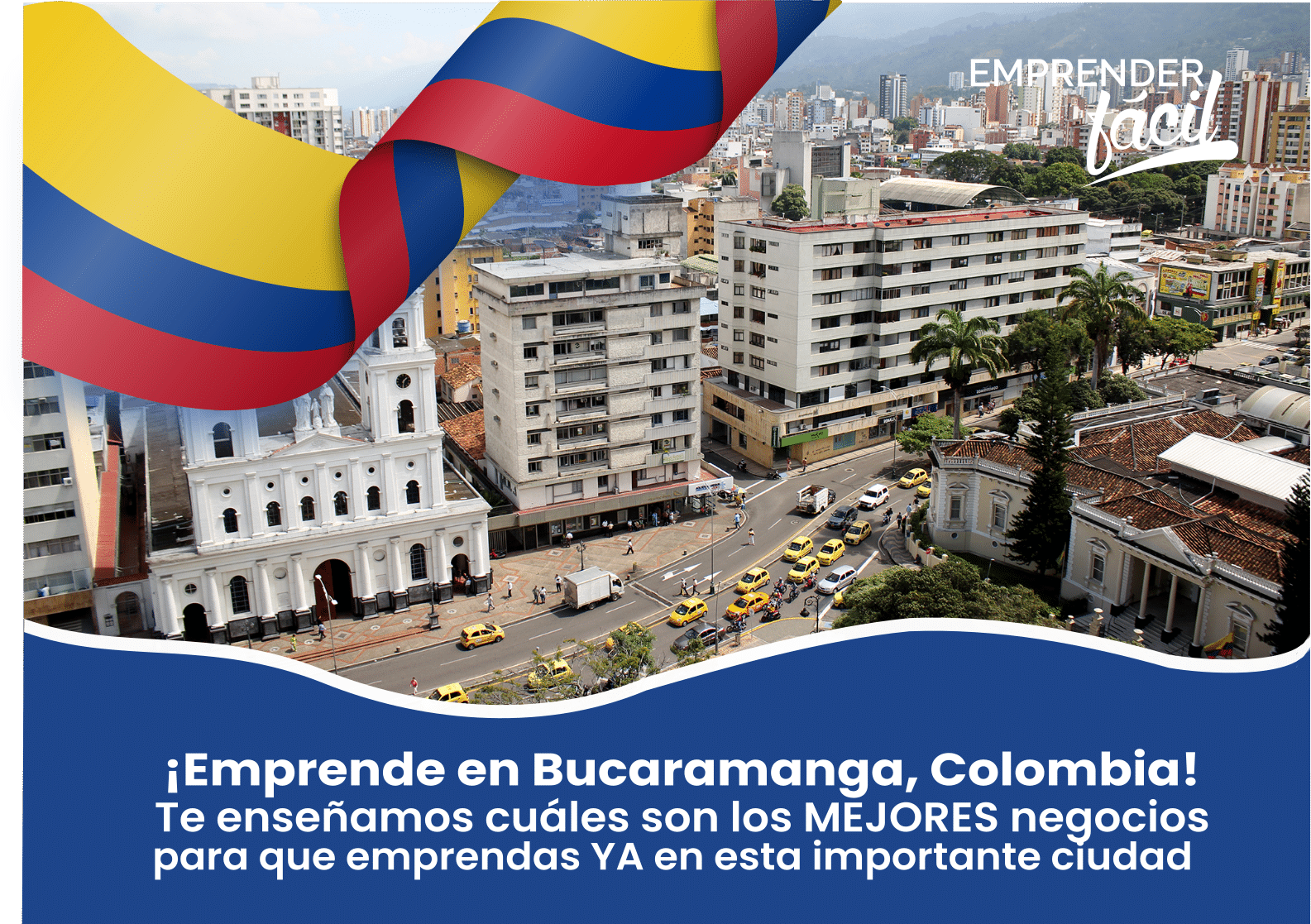 Negocios Rentables en Bucaramanga, Colombia ¡Efectivos!