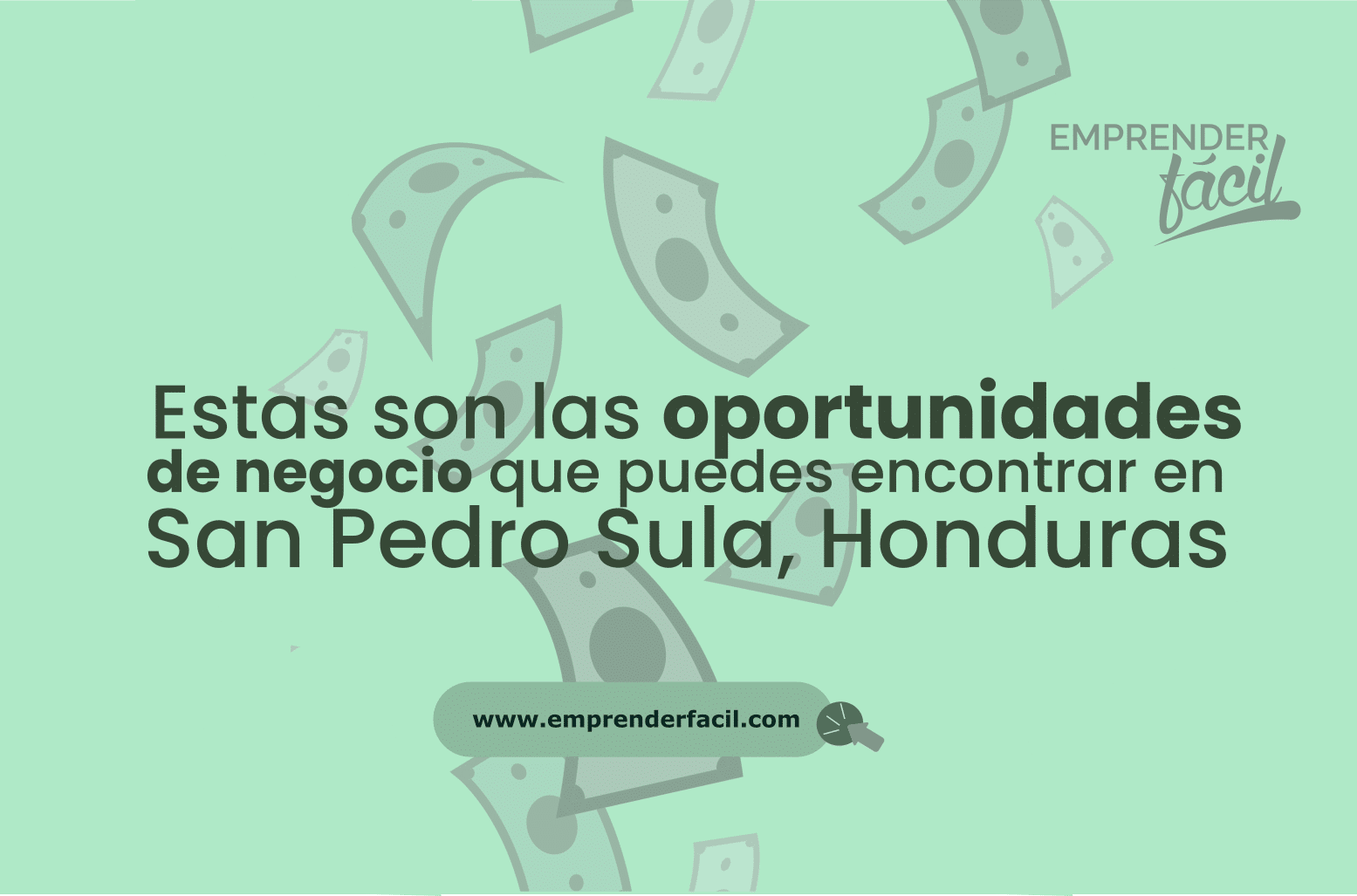 Posibilidades de emprender en San Pedro Sula, Honduras