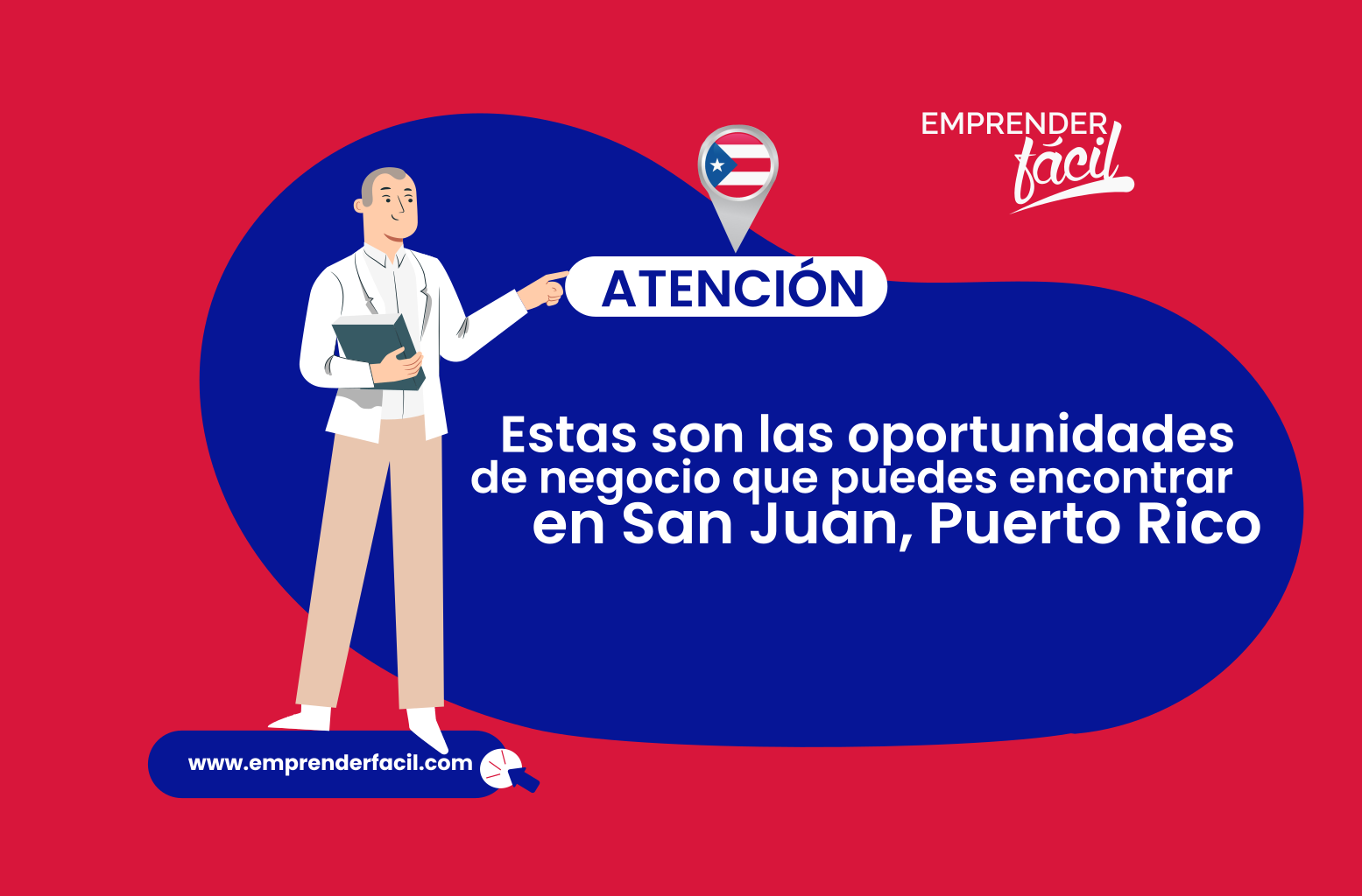 Posibilidades de emprender en San Juan, Puerto Rico