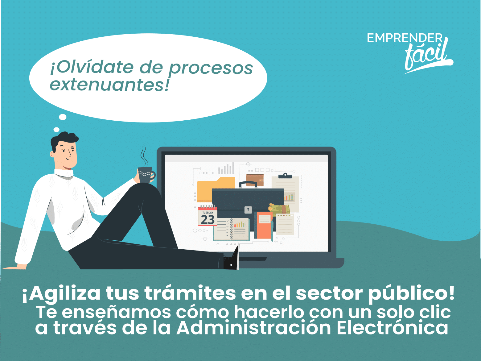 Administración Electrónica: trámites con tan solo un clic