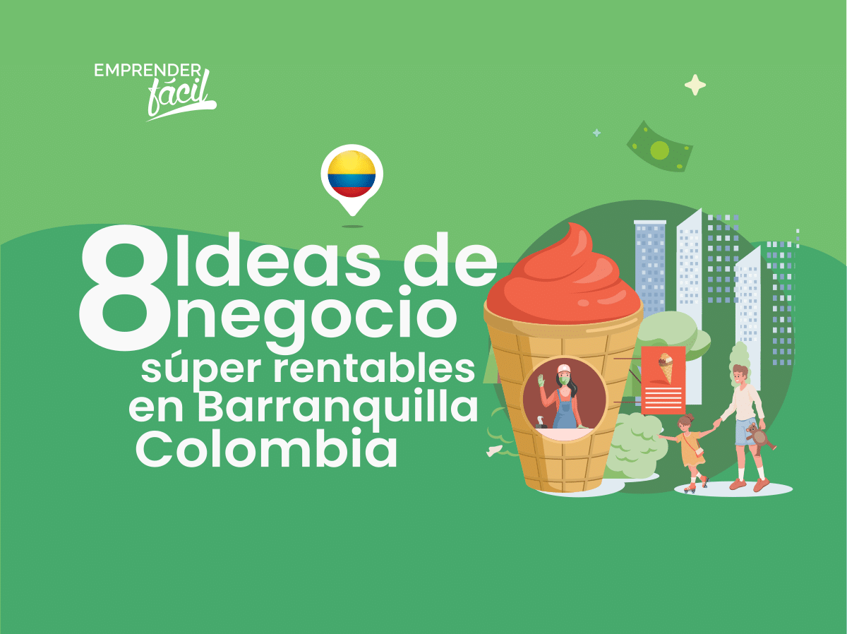 Negocios rentables en Barranquilla