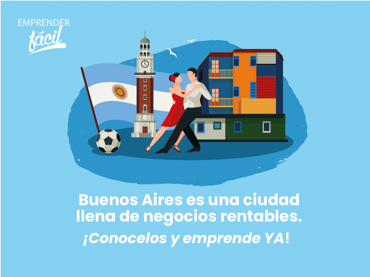 Negocios rentables en Buenos Aires, Argentina ¡Prósperos!