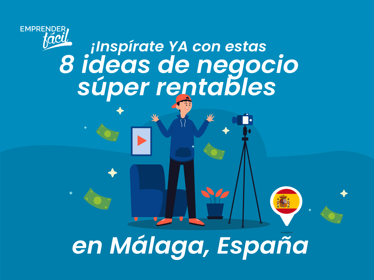 Negocios Rentables en Málaga, España ¡Innovadores!