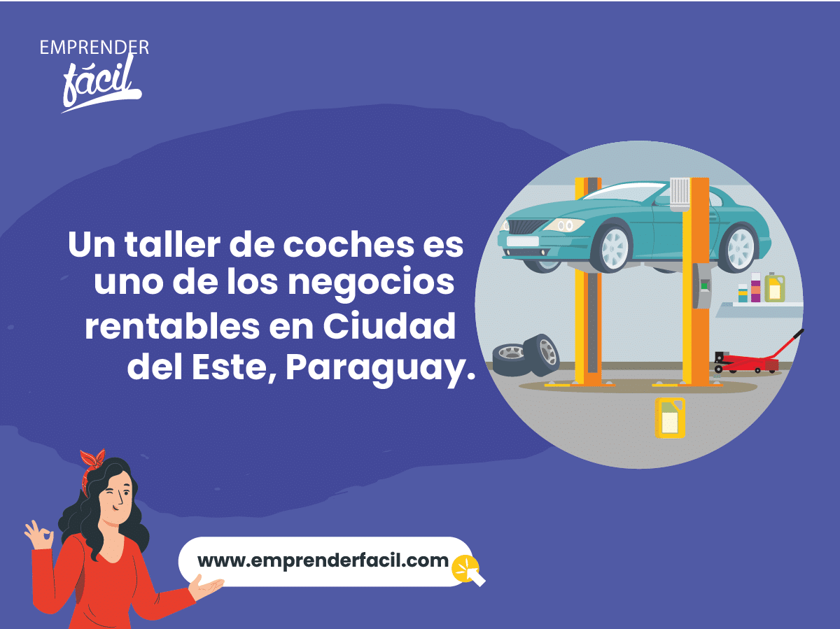 Un taller de coches es rentable en Ciudad del Este, Paraguay.