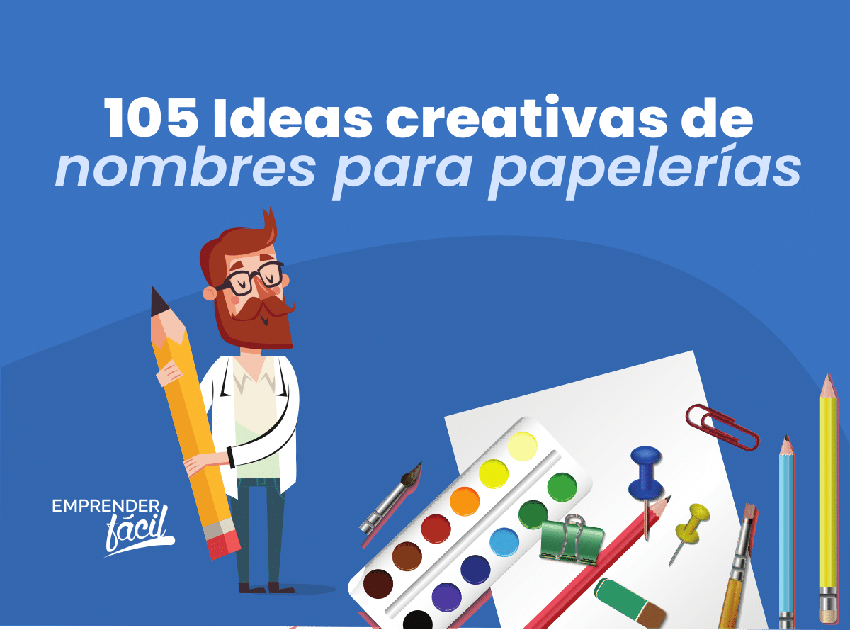 Nombres para Papelerías ¡Toma nota de los que te gusten!