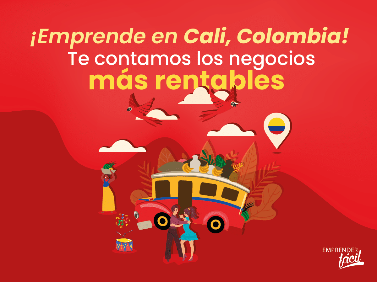 Negocios Rentables en Cali, Colombia ¡Al ritmo del éxito!