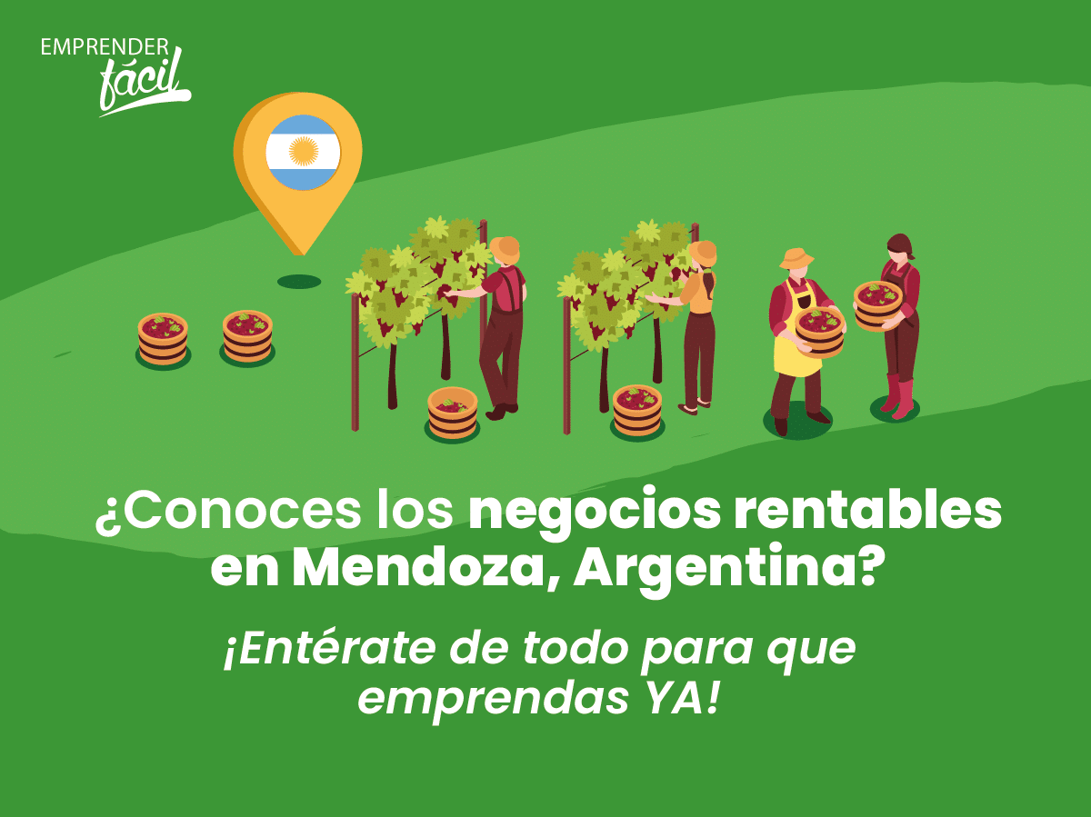 Negocios rentables en Mendoza, Argentina ¡Éxito seguro!