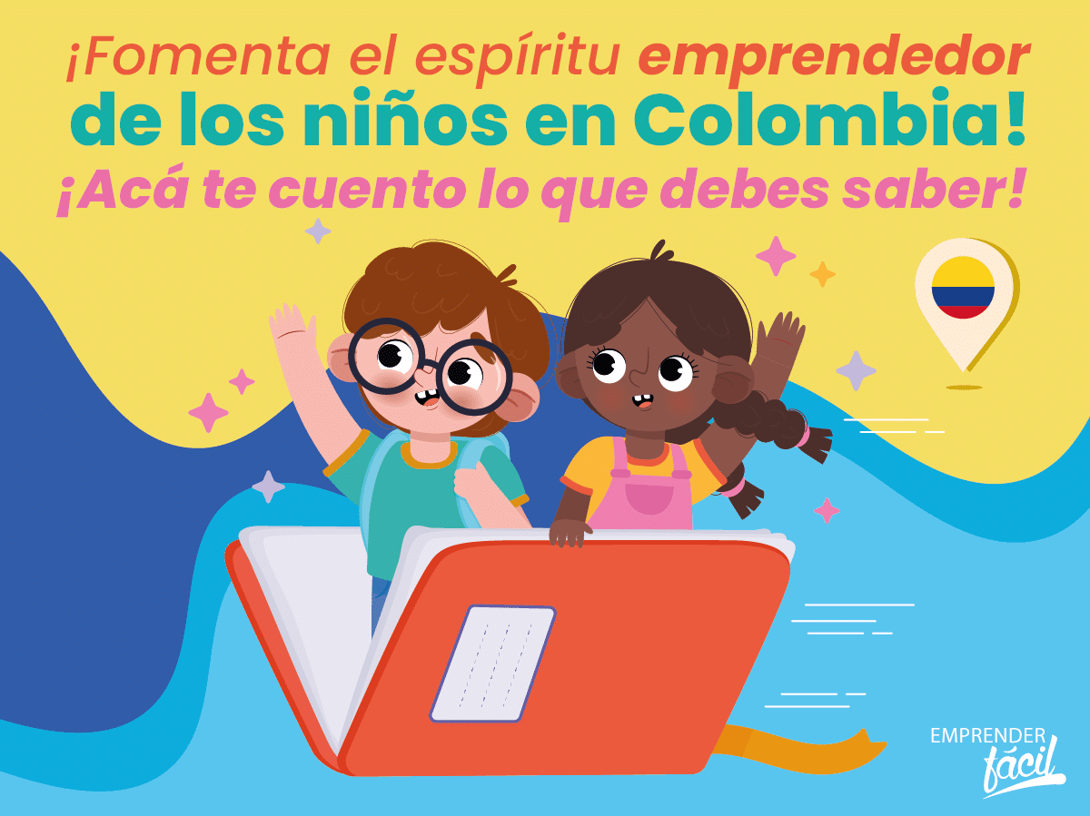 Niños emprendedores en Colombia: Consejos y ejemplos