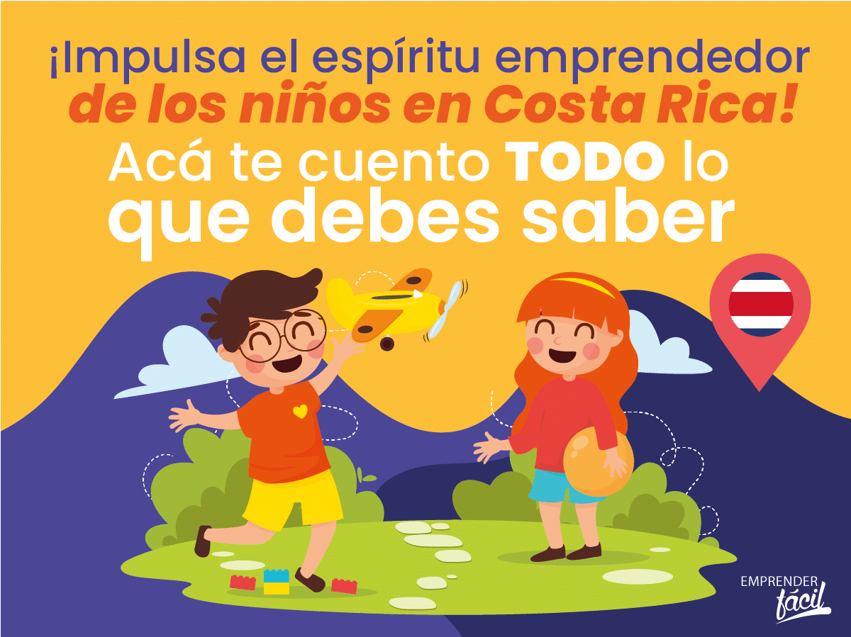 Niños emprendedores en Costa Rica: Consejos y ejemplos