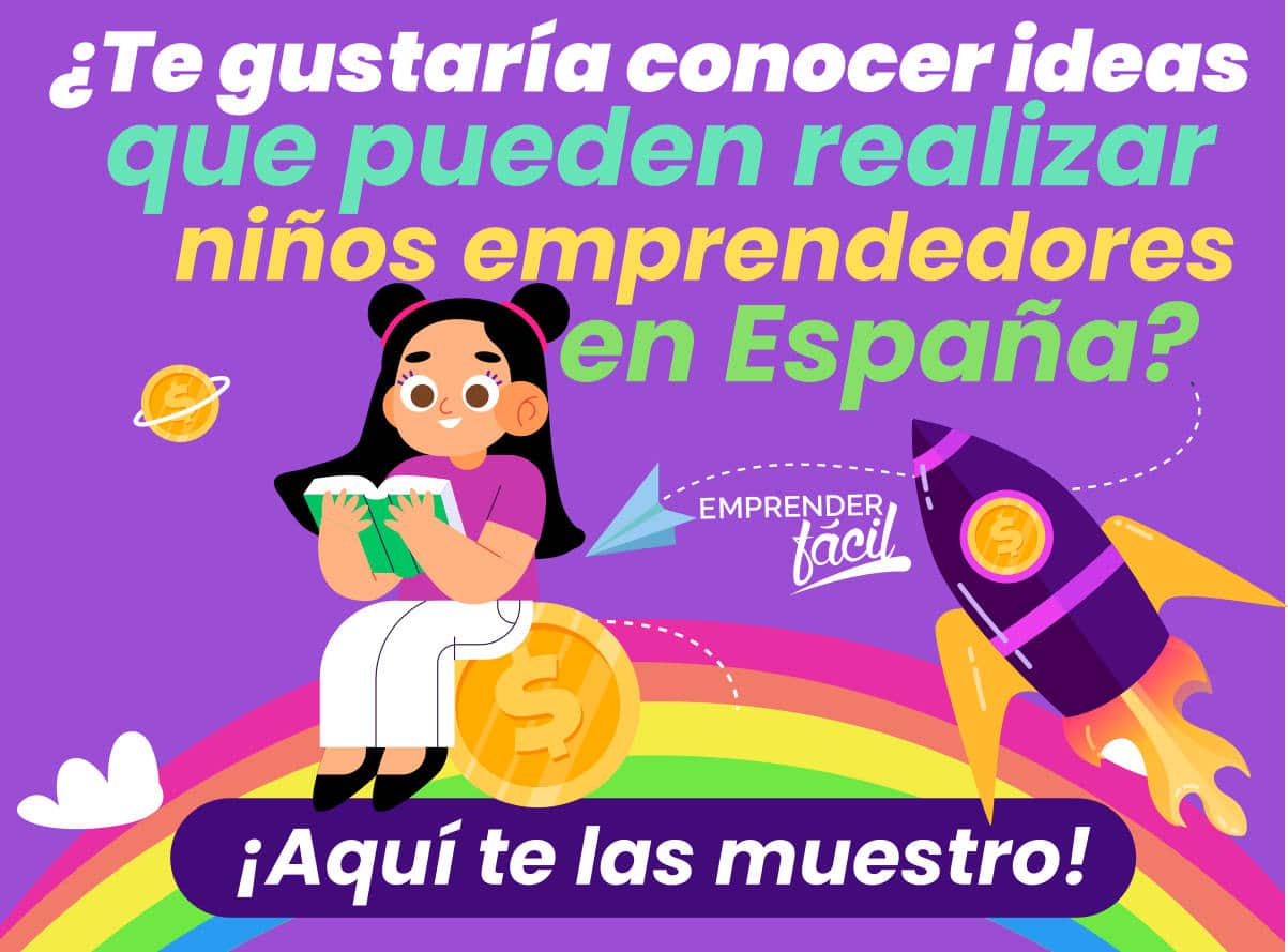 Niños emprendedores en España: Consejos y ejemplos
