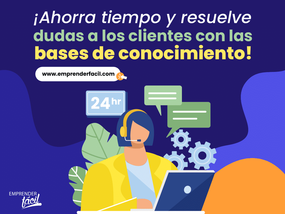 Herramientas de atención al cliente: bases de conocimiento.