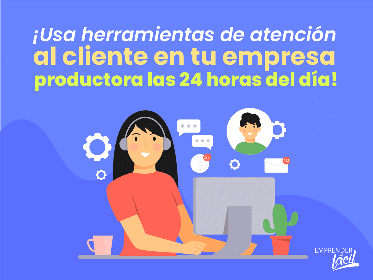 Herramientas de atención al cliente: empresas productoras.
