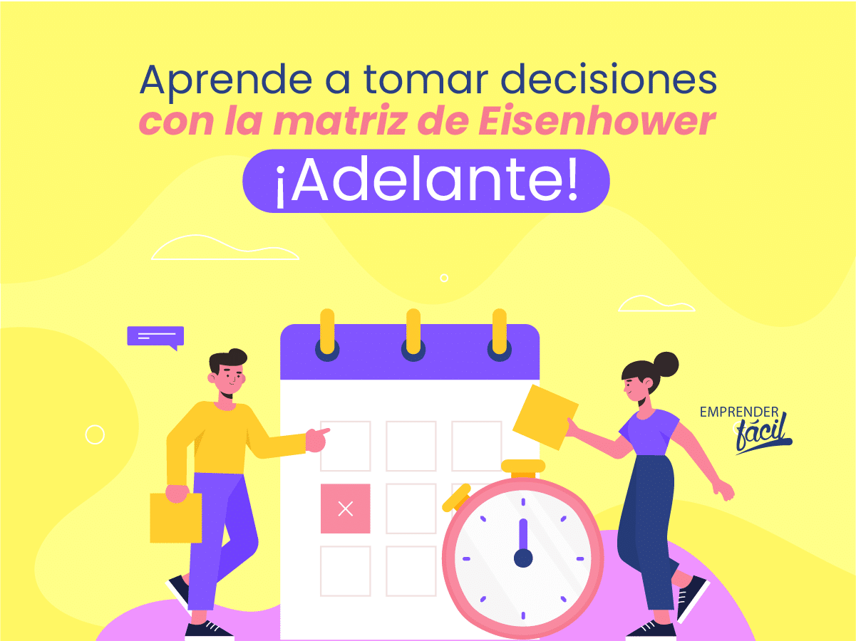 Utiliza la matriz de Eisenhower para organizar tareas en tu empresa