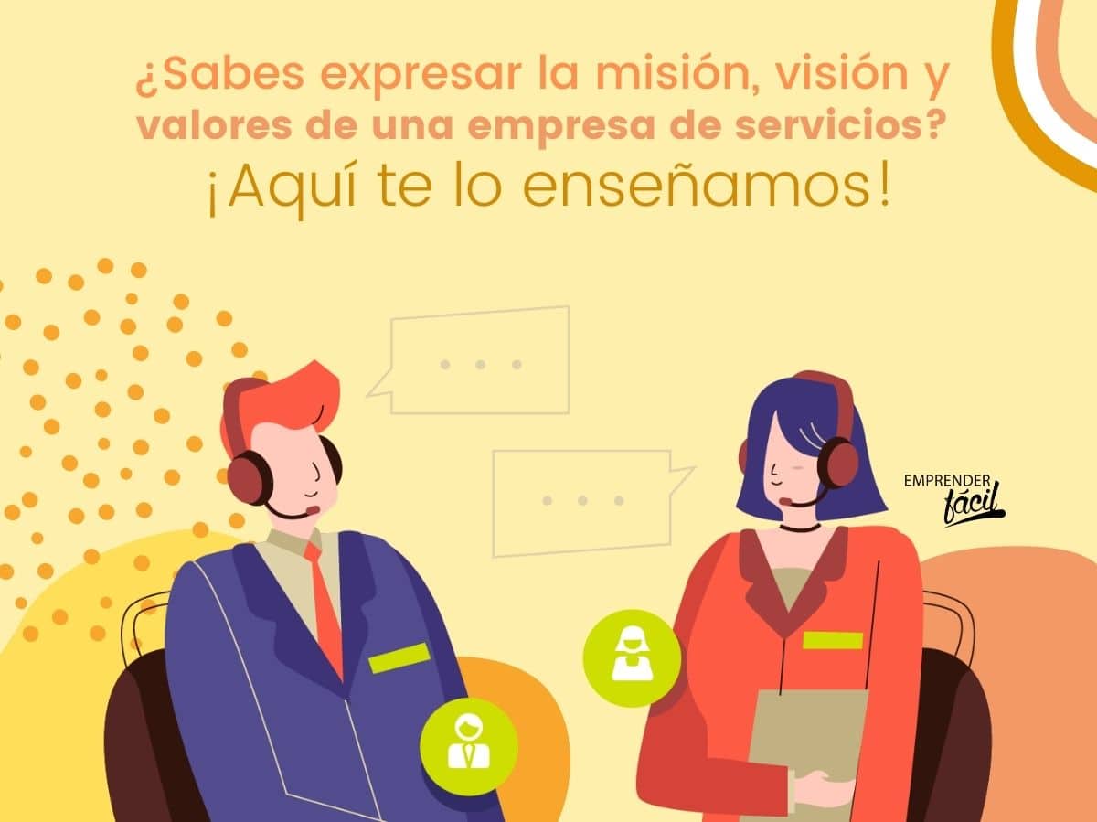 Misión visión y valores de una empresa de servicios