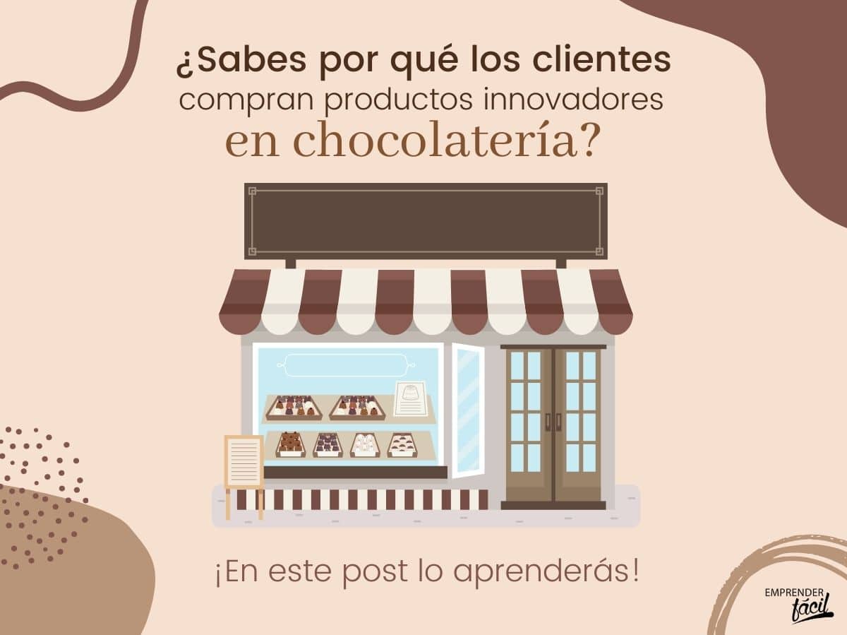 Fases para desarrollar productos innovadores en chocolatería