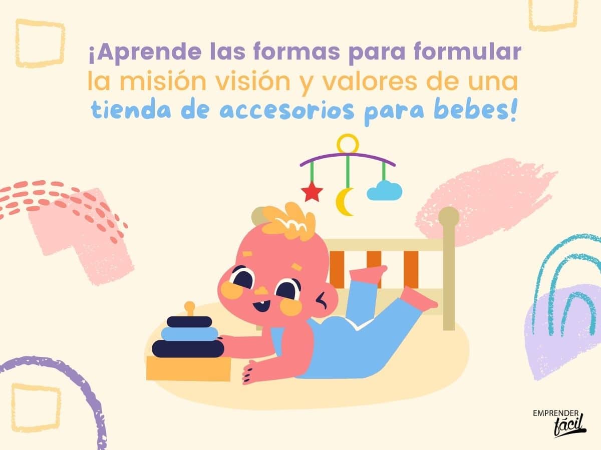 Misión visión y valores de tienda de accesorios para bebes (II)