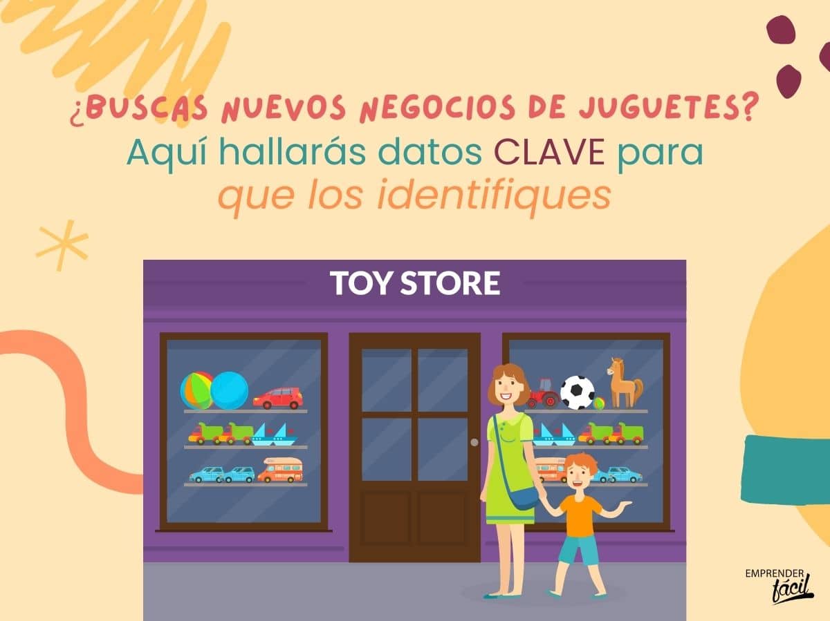 5 formas de detectar nuevos negocios para jugueterías (II)