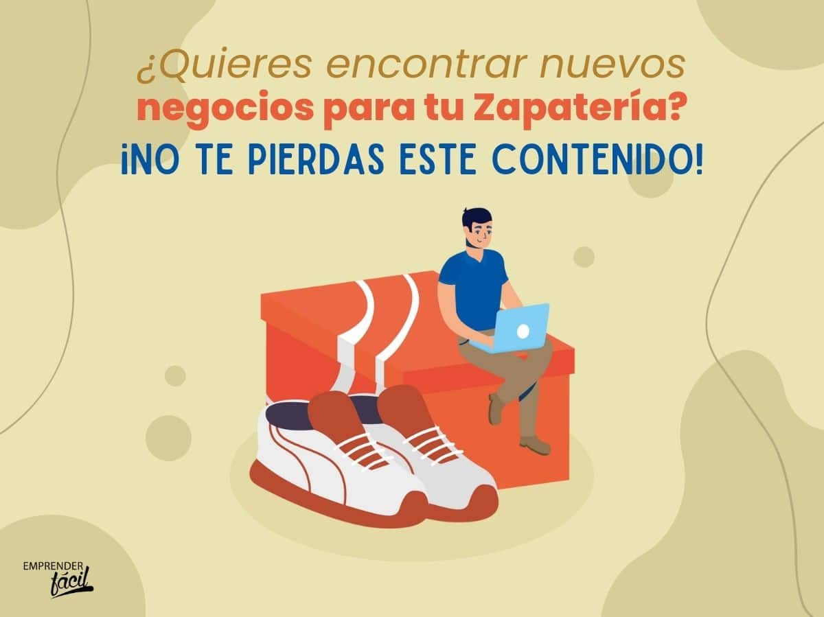 ¿Cómo detectar nuevos negocios de zapatos? (II)