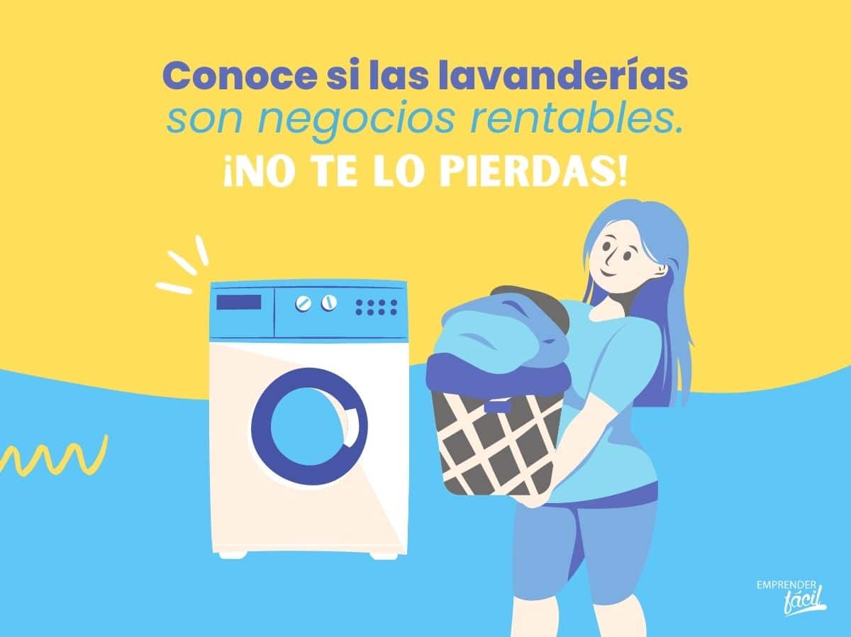 ¿Las lavanderías son negocios rentables? Parte I