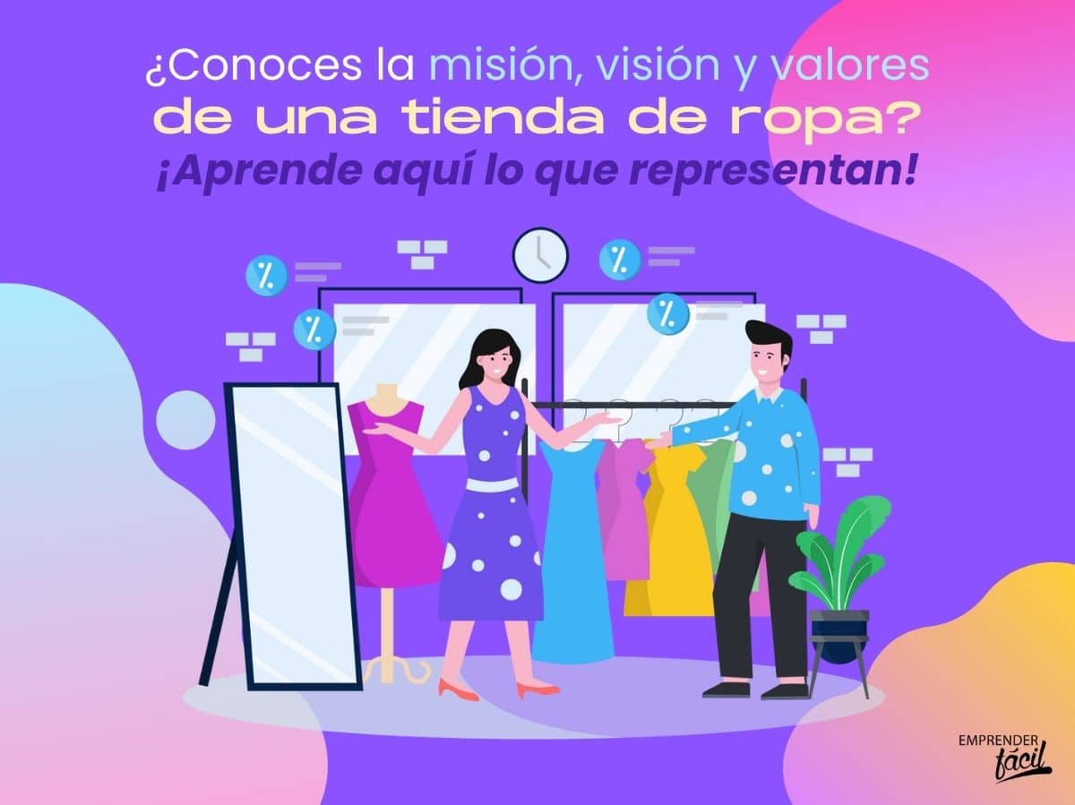 Misión visión y valores de una tienda de ropa (I)