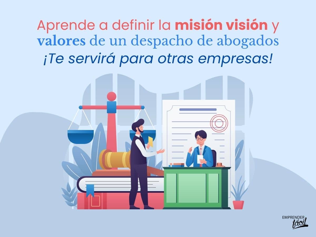 Misión visión y valores de un despacho de abogados (I)
