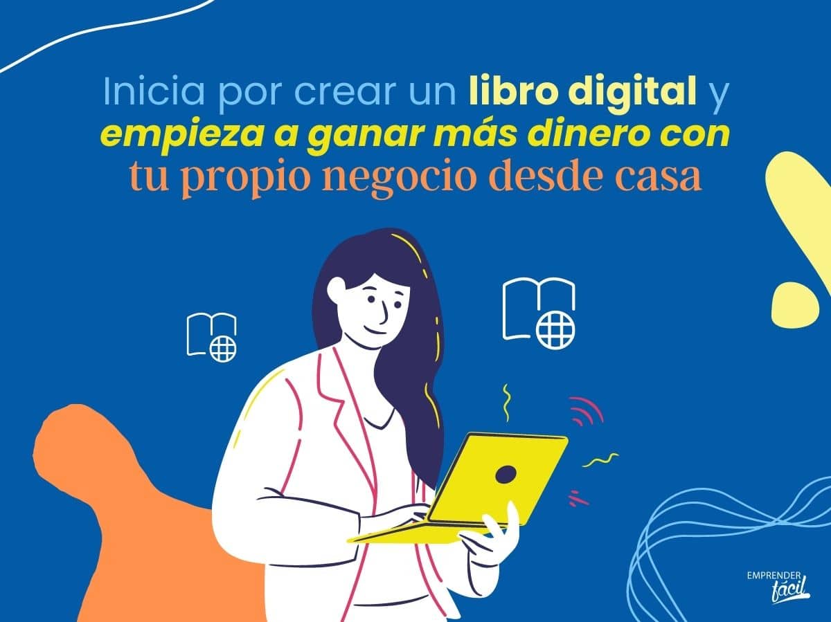 Crear un libro digital: Alternativa de negocio desde casa