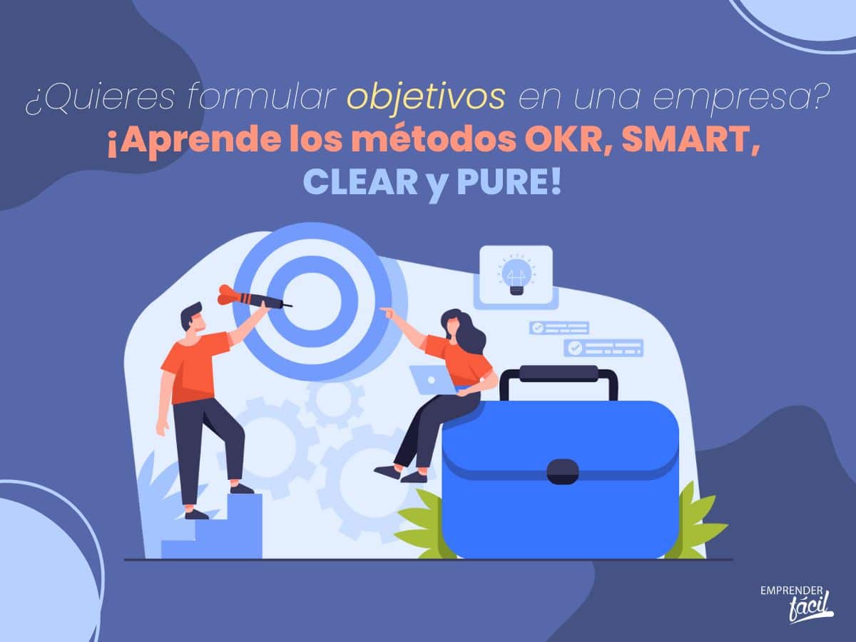 ¿Cómo formular objetivos en una empresa? ¡Aprende 4 métodos!