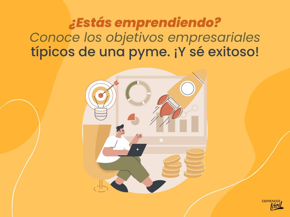 Conoce los objetivos empresariales típicos en una pyme