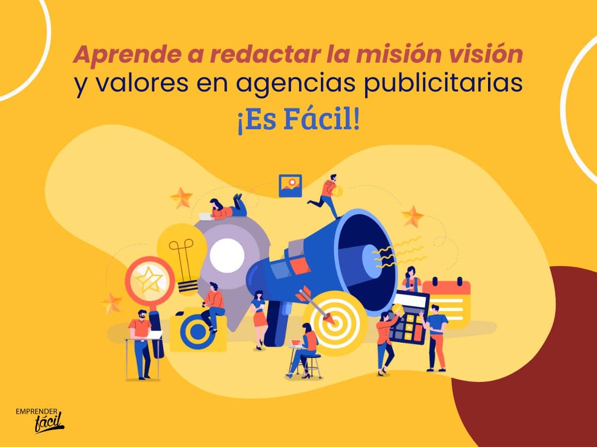 Misión visión y valores en agencias publicitarias (II)
