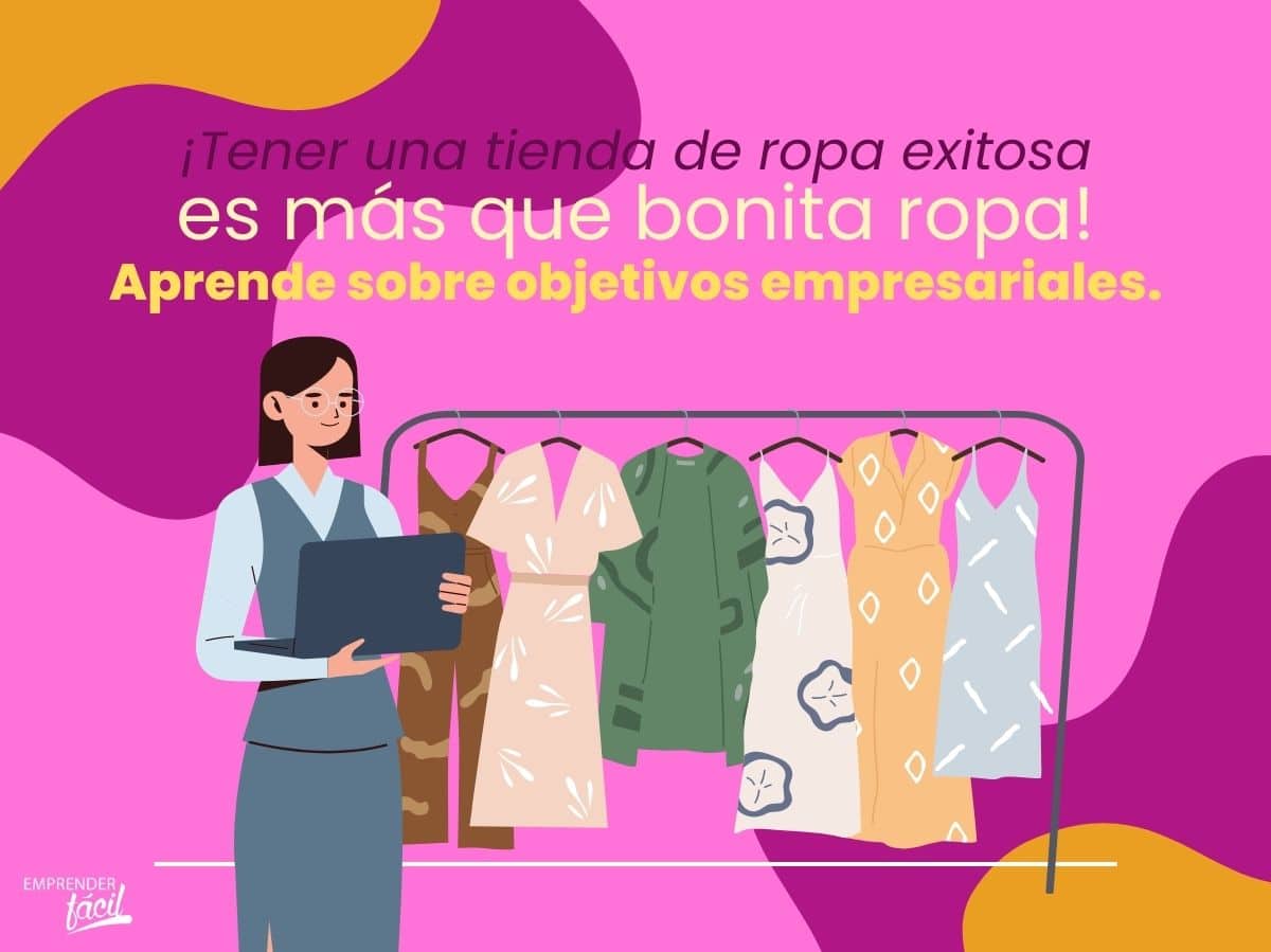 Tipos de objetivos empresariales en una Tienda de ropa