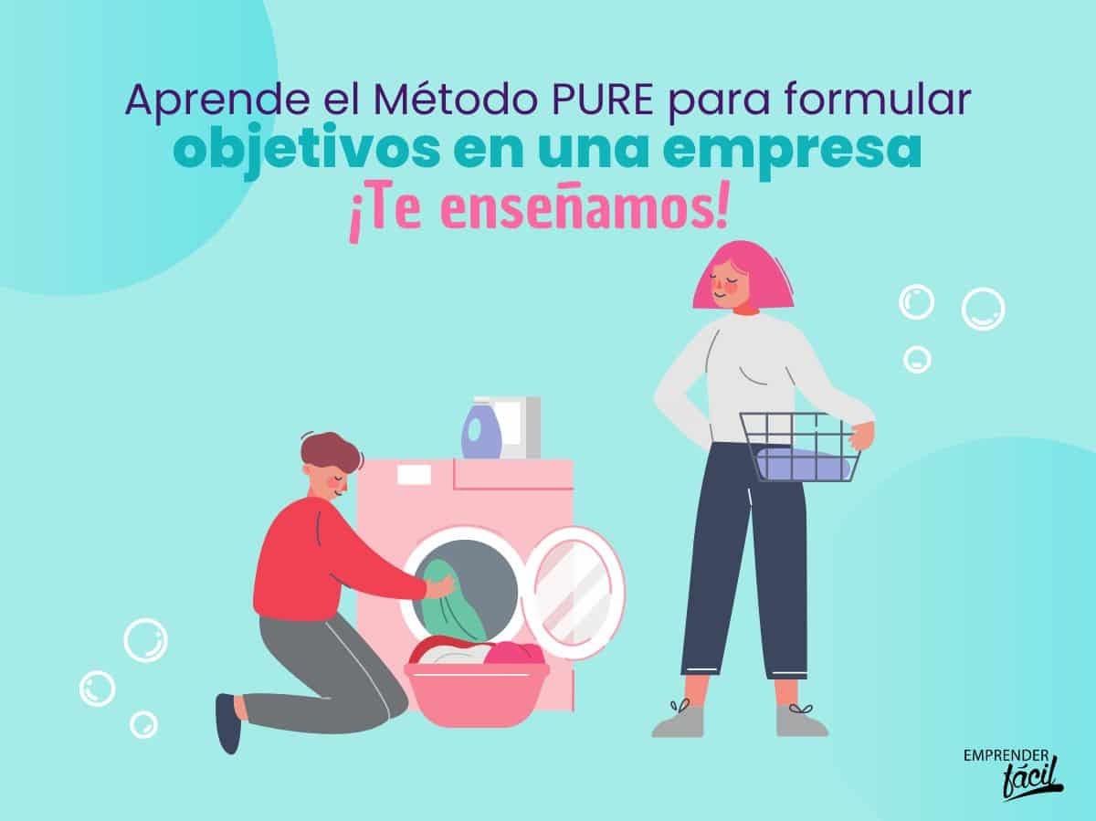 Ejemplo de objetivos PURE en una lavandería. Caso Pinguinitos