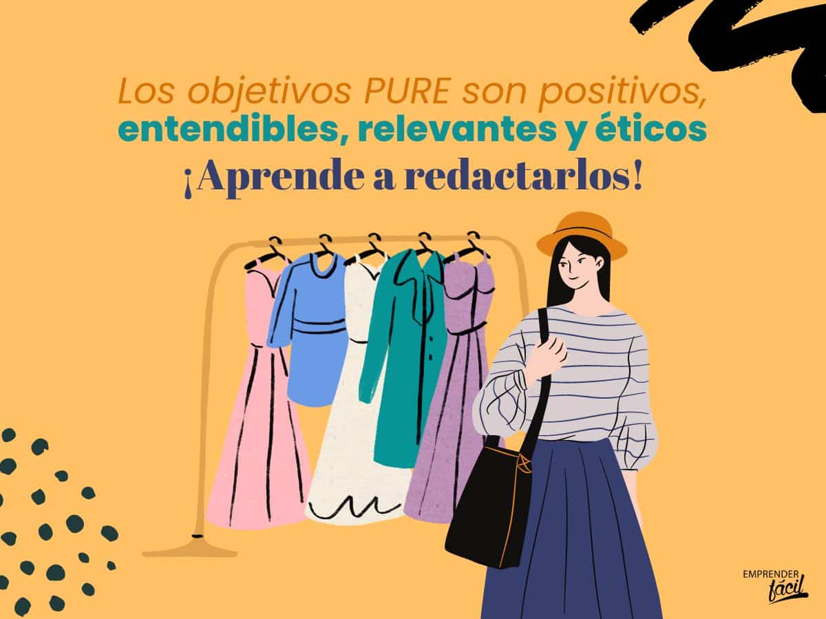 Ejemplo de objetivos PURE en una tienda de ropa