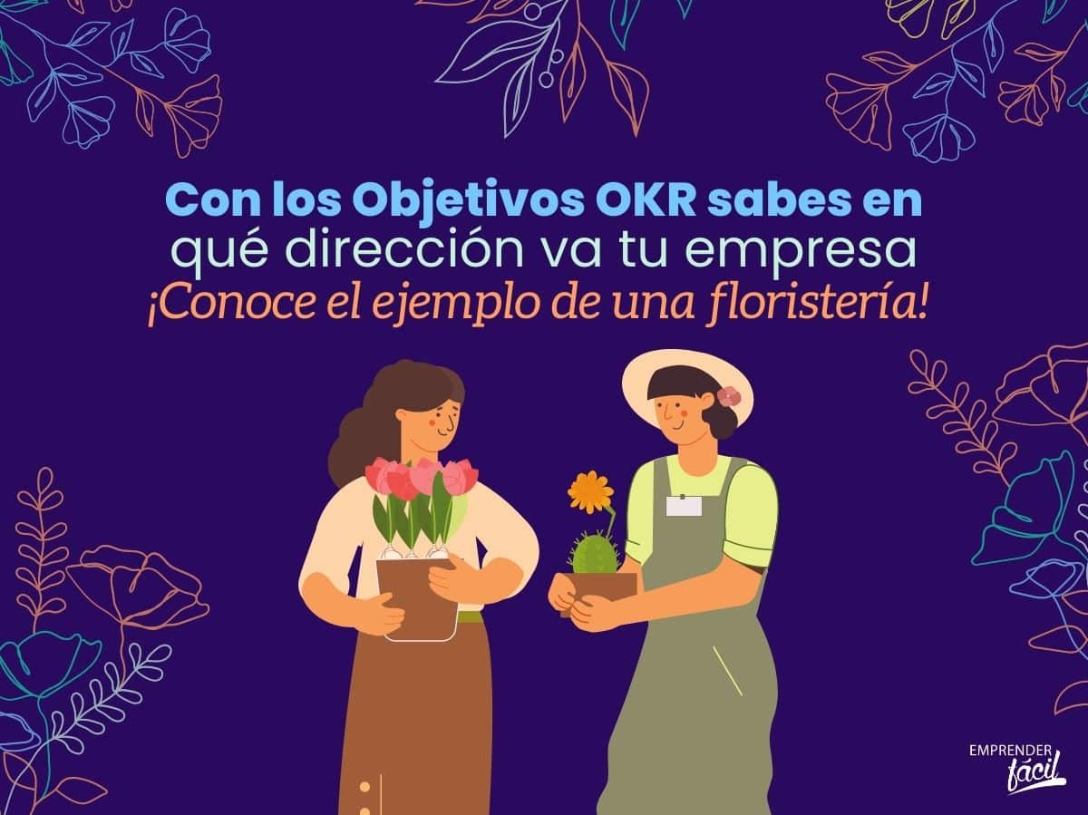 Ejemplo de objetivos OKR en una floristería