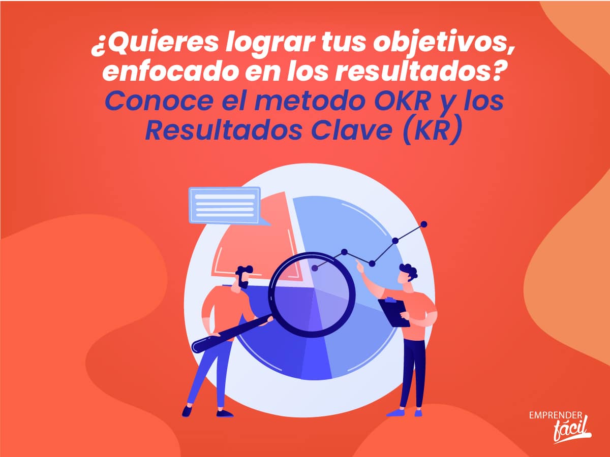 Resultados Clave (KR) en el método OKR ¿Qué son?
