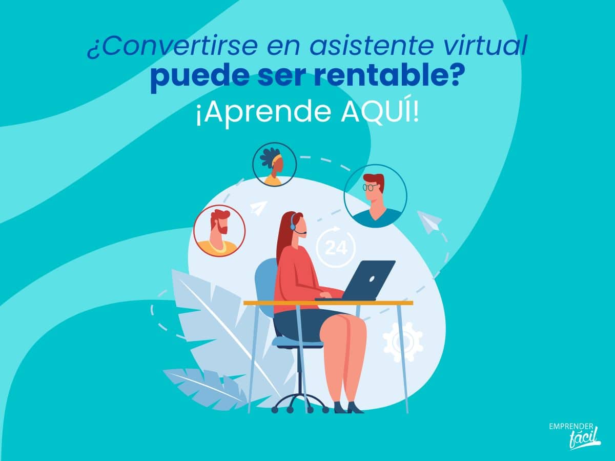 ¿Convertirse en asistente virtual puede ser rentable?