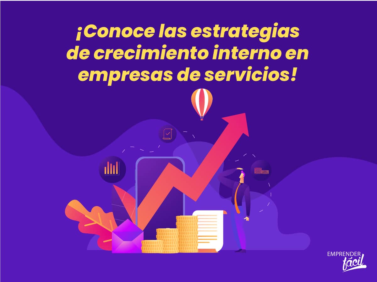 Crecimiento interno en empresas de servicios: estrategias (I)