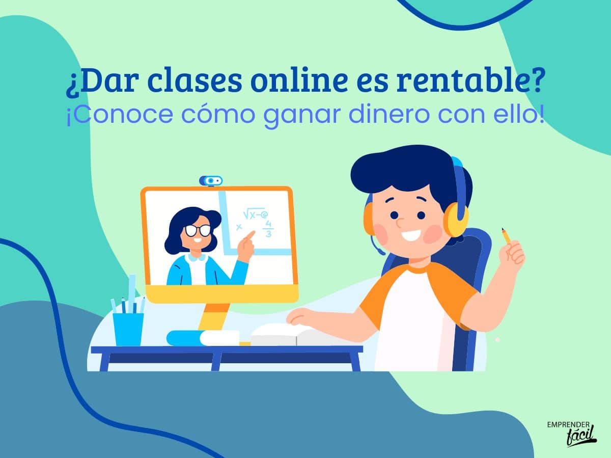 ¿Dar clases online es rentable?
