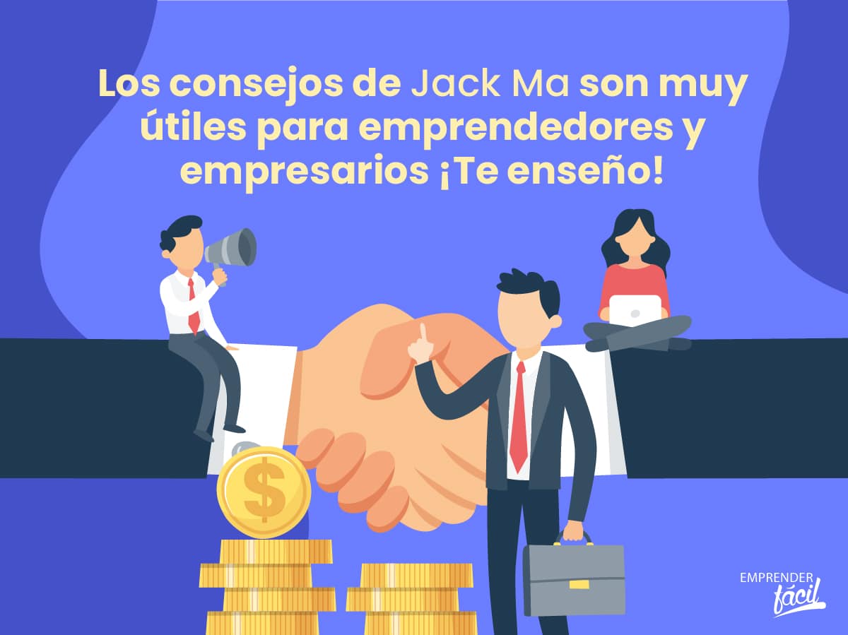 Consejos de Jack Ma para emprendedores: Tips del fundador de Alibaba