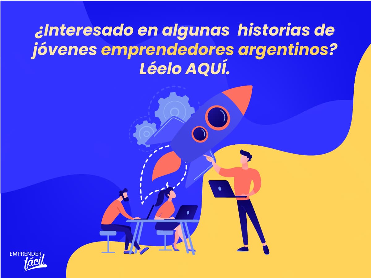 Jóvenes emprendedores argentinos: Ejemplos de éxito