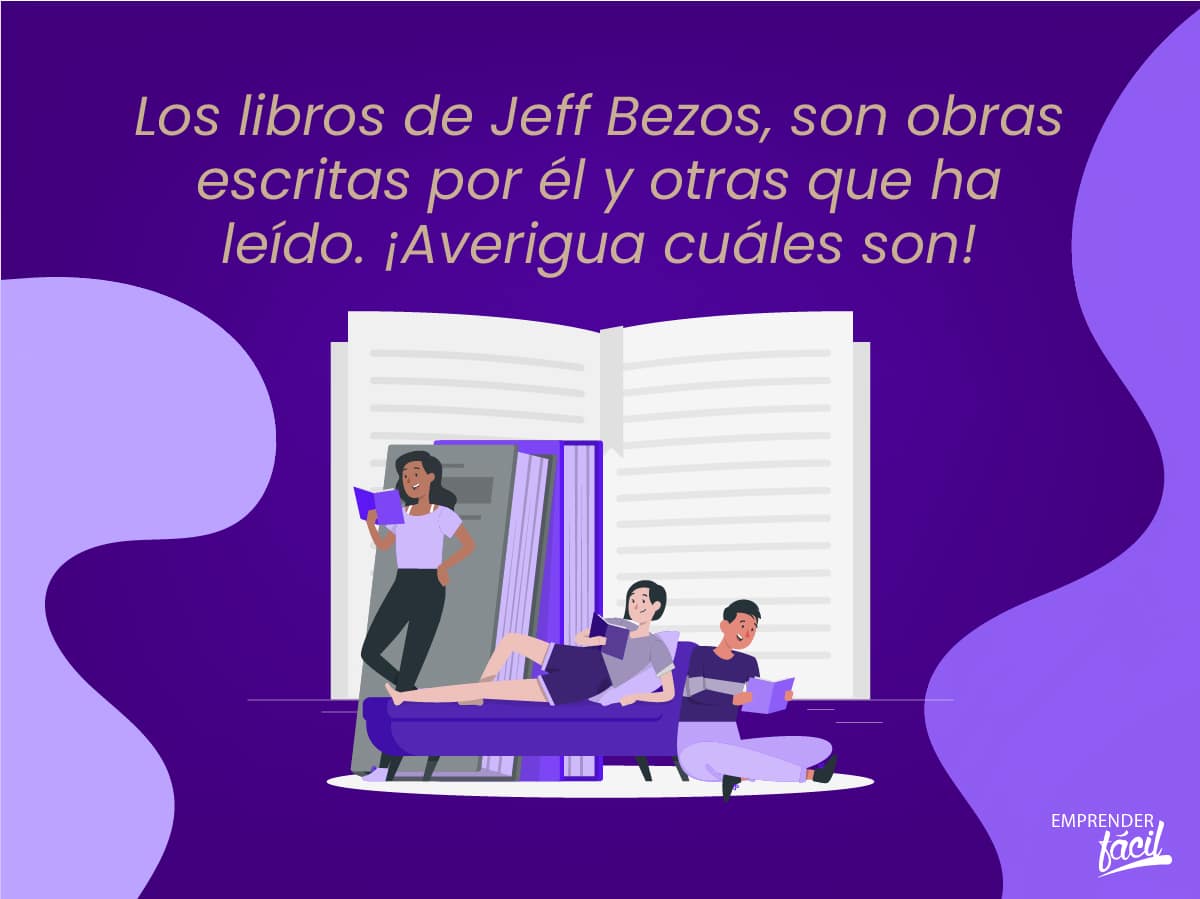 Libros de Jeff Bezos: Llevaron al éxito a su compañía (Amazon)