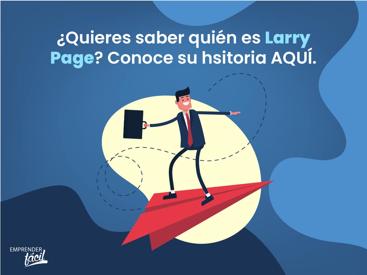 ¿Quién es Larry Page? Biografía de Larry Page de Google