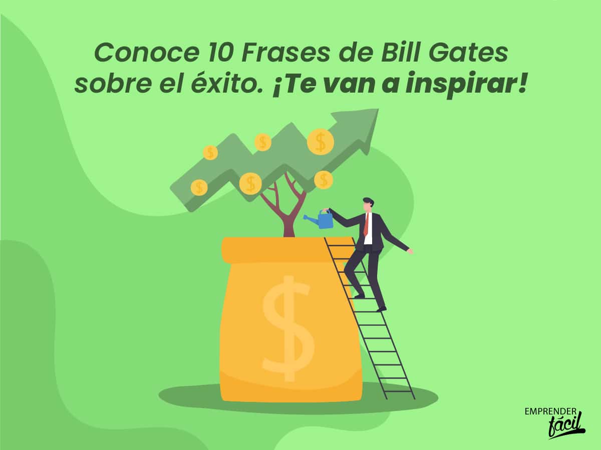 10 Frases de Bill Gates sobre el éxito